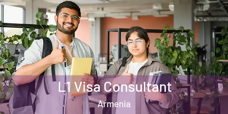 L1 Visa Consultant Armenia